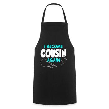 I'll be a cousin again - Cooking Apron - black - Front - AI Model Male 185 dark (185cm)