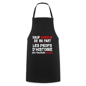 Profs - Histoire - Cadeau - Ecole - Enseigne - Tablier de cuisine - noir - Devant - AI Model Male 185 dark (185cm)