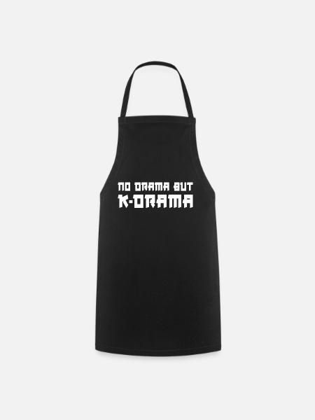 No Drama But K-Drama - Kochschürze - Schwarz