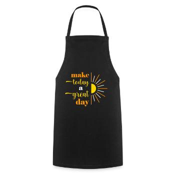 make today a great day - Cooking Apron - black - Front - AI Model Male 185 dark (185cm)