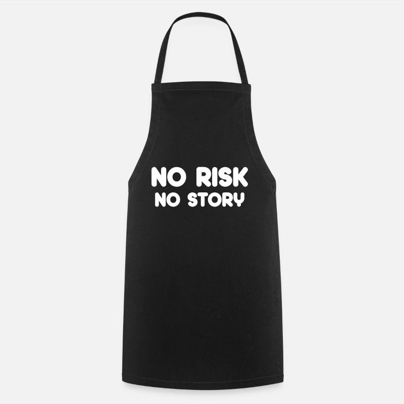 No Risk no Story no Risk no Fun - Kochschürze - Schwarz