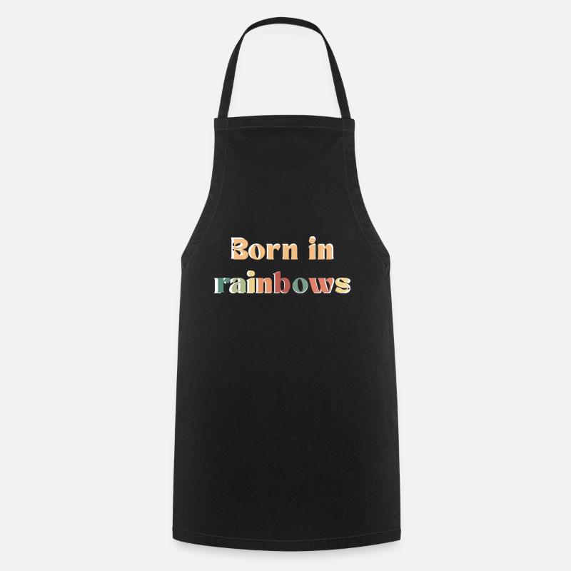 Born in rainbows - Cooking Apron - black