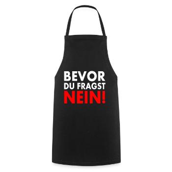 Bevor du fragst nein - Kochschürze - Schwarz - Vorne - AI Model Male 185 dark (185cm)