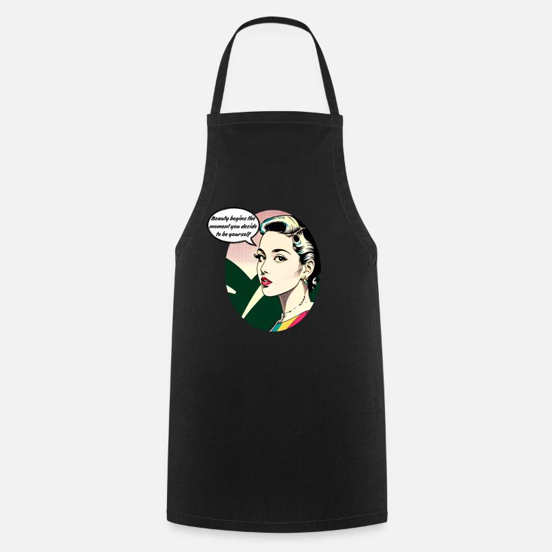 La beauté commence au moment où vous décidez d’être vous-même - Tablier de cuisine - noir