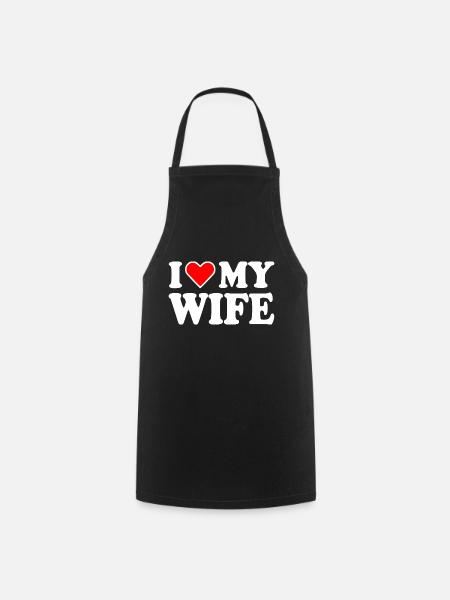 I love my wife - Tablier de cuisine - noir