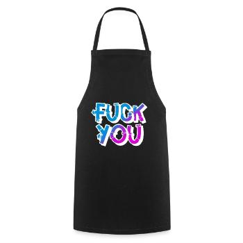 Fuck you - Cooking Apron - black - Front - AI Model Male 185 dark (185cm)