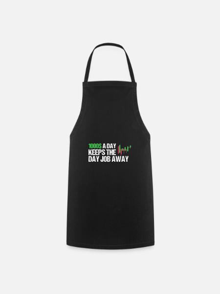 Daytrading T-Shirt Day Trader Finanzielle Freiheit - Kochschürze - Schwarz