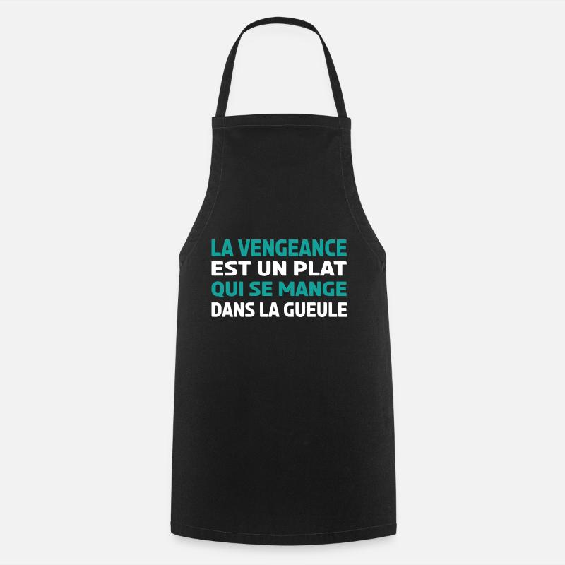 la vengeance - Tablier de cuisine - noir