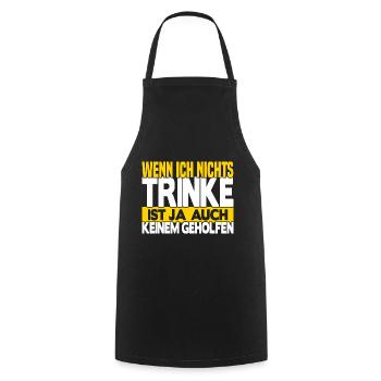 Wenn ich nichts trinke - Kochschürze - Schwarz - Vorne - AI Model Male 185 dark (185cm)