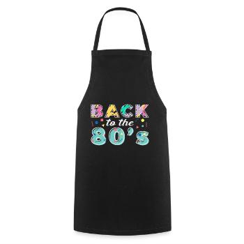 Back To The 80s Retro Karneval 80er Mottoparty - Kochschürze - Schwarz - Vorne - AI Model Male 185 dark (185cm)