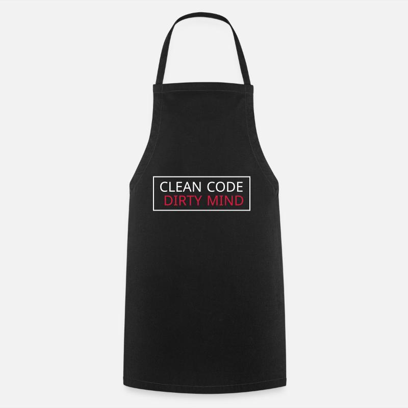 Clean Code - Dirty Mind - Cooking Apron - black