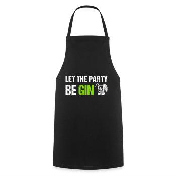 Let the Party be Gin Funny Gin Saying - Cooking Apron - black - Front - AI Model Male 185 dark (185cm)
