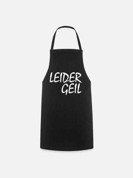 LEIDER GEIL - Kochschürze - Schwarz