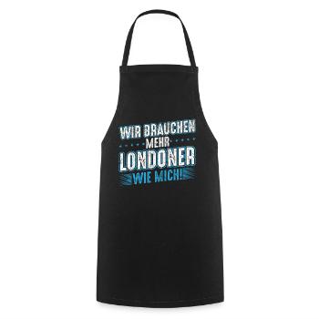 Wir brauchen mehr Londoner wie mich - Kochschürze - Schwarz - Vorne - AI Model Male 185 dark (185cm)