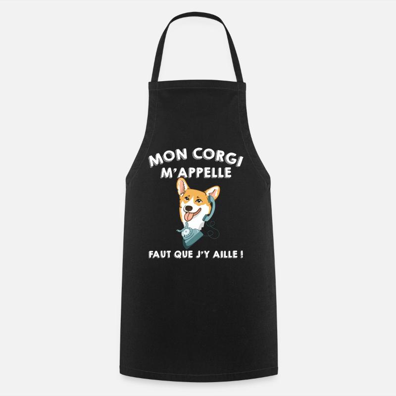 Mon Chien corgi m'appelle Cadeau Humour - Tablier de cuisine - noir