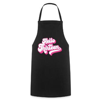 13th Birthday Gift, Hello Thirteen, 13 Years Old - Cooking Apron - black - Front - AI Model Male 185 dark (185cm)