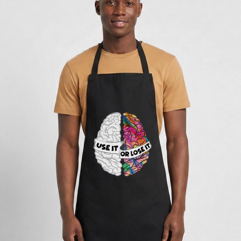 Nutze es oder verliere es - Analytic Creative Brain Kochschürze