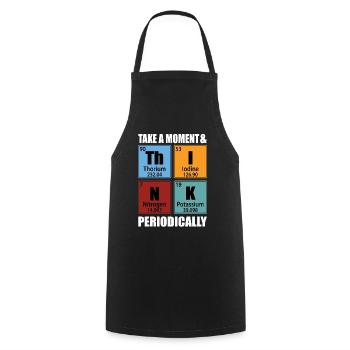 Prenez un moment et réfléchissez périodiquement - Tablier de cuisine - noir - Devant - AI Model Male 185 dark (185cm)