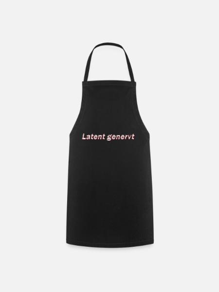 Latent genervt - Kochschürze - Schwarz