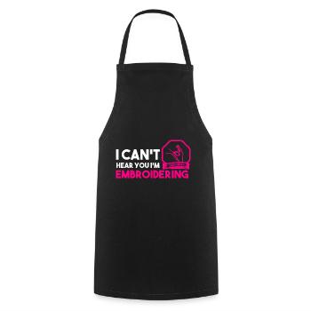 I Can't Hear You I'm Embroidering Quilter - Kochschürze - Schwarz - Vorne - AI Model Male 185 dark (185cm)