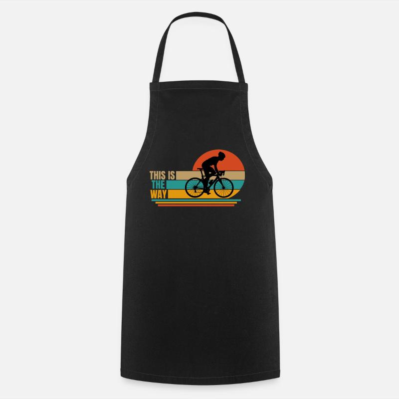 cycling. this the way - Cooking Apron - black