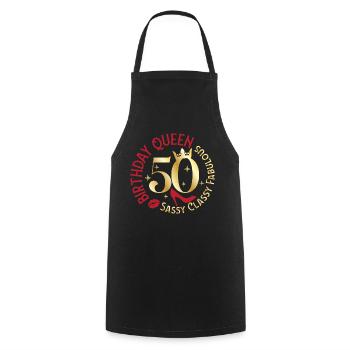 50 Birthday Queen Sassy Classy Fabulous - Cooking Apron - black - Front - AI Model Male 185 dark (185cm)