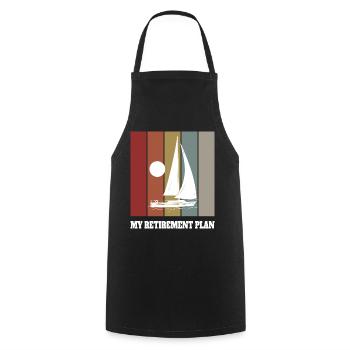 My Retirement Plan Retiree Sailing - Cooking Apron - black - Front - AI Model Male 185 dark (185cm)