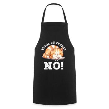 Before You Ask Nope No Cat Funny Saying Humor - Cooking Apron - black - Front - AI Model Male 185 dark (185cm)