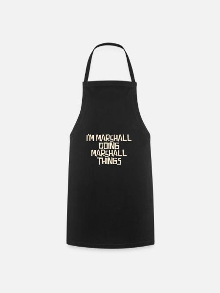 I'm Marshall doing Marshall things - Kochschürze - Schwarz