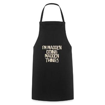 Je suis Madden en train de faire des choses Madden - Tablier de cuisine - noir - Devant - AI Model Male 185 dark (185cm)