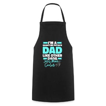 Physics Phyker Papa Quantum Physics - Cooking Apron - black - Front - AI Model Male 185 dark (185cm)
