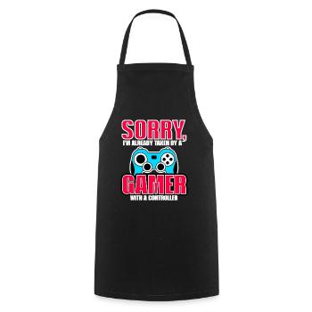 Sorry, I'm Already Taken, By A Gamer - Cooking Apron - black - Front - AI Model Male 185 dark (185cm)