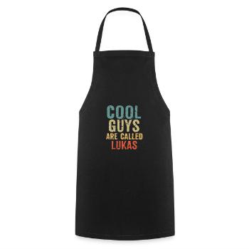 Les gars cool s’appellent Lukas - Tablier de cuisine - noir - Devant - AI Model Male 185 dark (185cm)