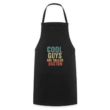 Cool guys are called daxton - Cooking Apron - black - Front - AI Model Male 185 dark (185cm)