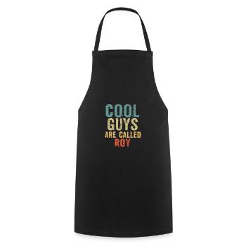 Cool guys are called roy - Cooking Apron - black - Front - AI Model Male 185 dark (185cm)
