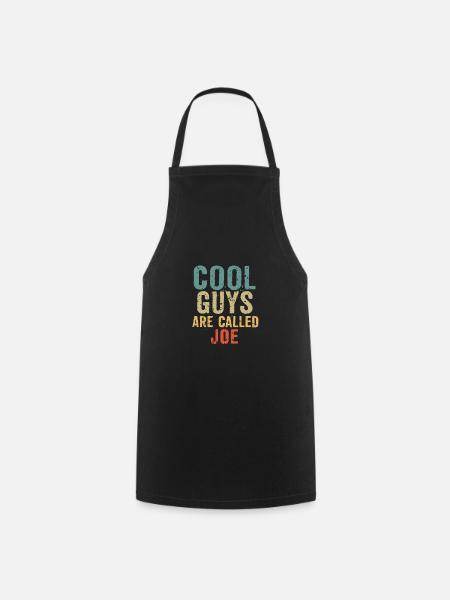 Cool guys are called joe - Kochschürze - Schwarz