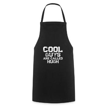 Les mecs cool s’appellent Hugh - Tablier de cuisine - noir - Devant - AI Model Male 185 dark (185cm)