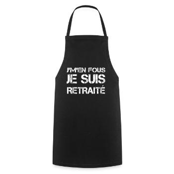 J'm'en Fous Je Suis Retraité - Tablier de cuisine - noir - Devant - AI Model Male 185 dark (185cm)