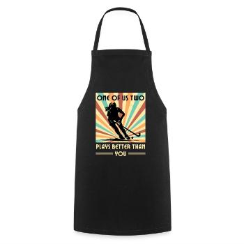 Einer Von Uns Beiden Spielt Besser Feldhockey - Kochschürze - Schwarz - Vorne - AI Model Male 185 dark (185cm)