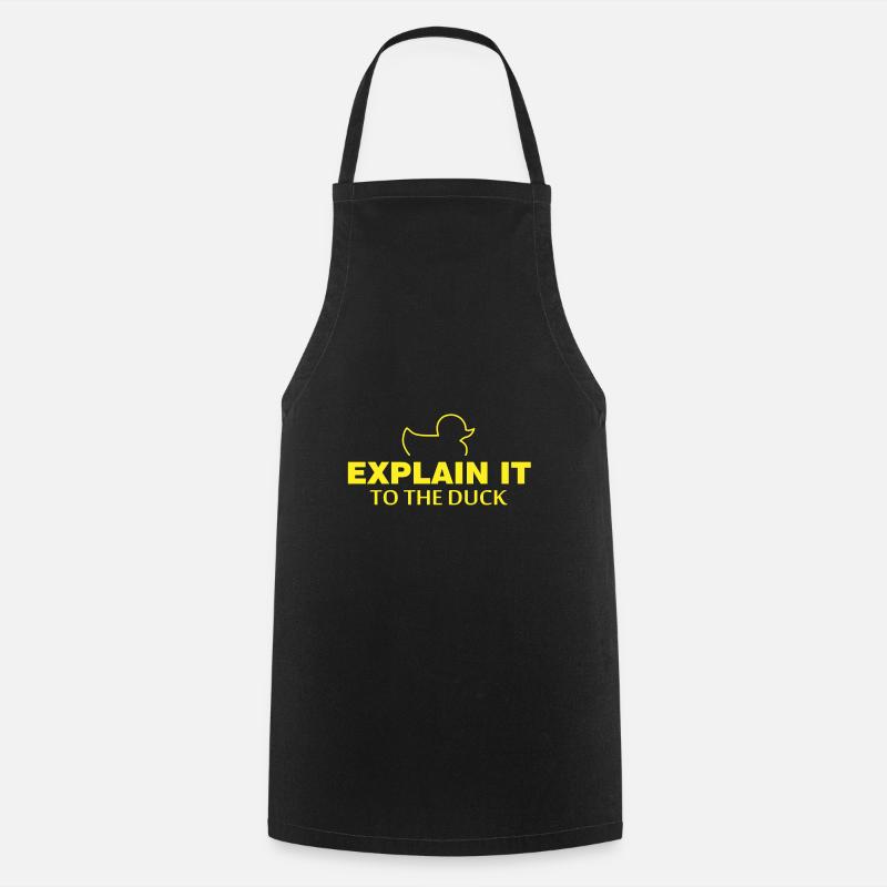 Explain it to the duck Nerd Programmierer Geschenk - Kochschürze - Schwarz