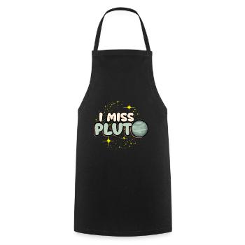 I Miss Pluto - Cooking Apron - black - Front - AI Model Male 185 dark (185cm)