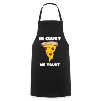 In Crust We Trust Pizza -Lieferant - Kochschürze - Schwarz - Vorne - AI Model Male 185 dark (185cm)