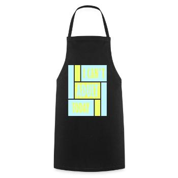 I Can't Adult Today Funny Adult Saying Logo - Cooking Apron - black - Front - AI Model Male 185 dark (185cm)