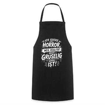 Realität nicht gruselig genug Horror Spruch - Kochschürze - Schwarz - Vorne - AI Model Male 185 dark (185cm)