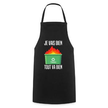 Je Vais Bien Tout Va Bien Cava Feu Benne A Ordures - Tablier de cuisine - noir - Devant - AI Model Male 185 dark (185cm)