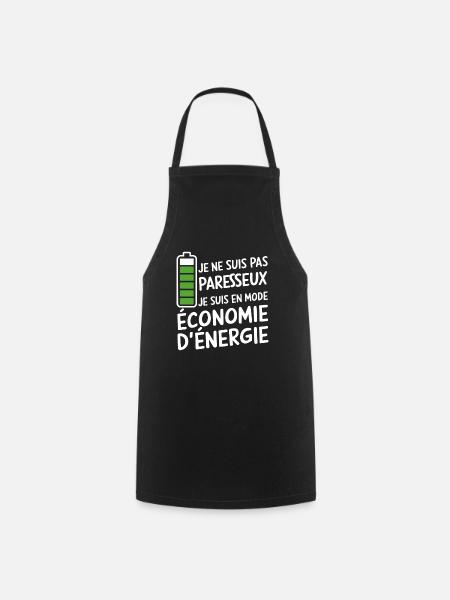 Je Suis Pas Paresseux En Mode Économie D'énergie - Tablier de cuisine - noir