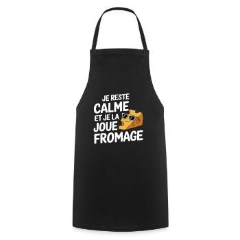 Je Reste Calme Et Je La Joue Fromage Cool Relax - Tablier de cuisine - noir - Devant - AI Model Male 185 dark (185cm)