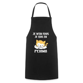 Je m'en fous je suis en pyjama - Tablier de cuisine - noir - Devant - AI Model Male 185 dark (185cm)
