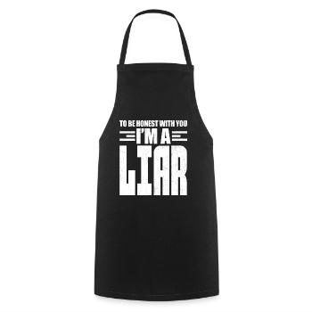 To Be Honest I'm A Liar - Cooking Apron - black - Front - AI Model Male 185 dark (185cm)
