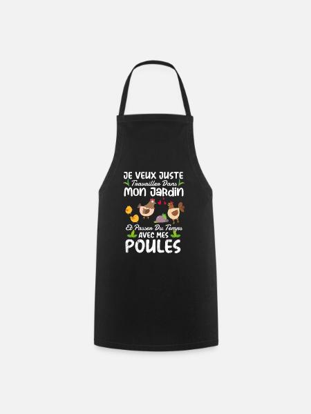 Jardin Et Poules Humour Idée Cadeau Jardinage - Tablier de cuisine - noir